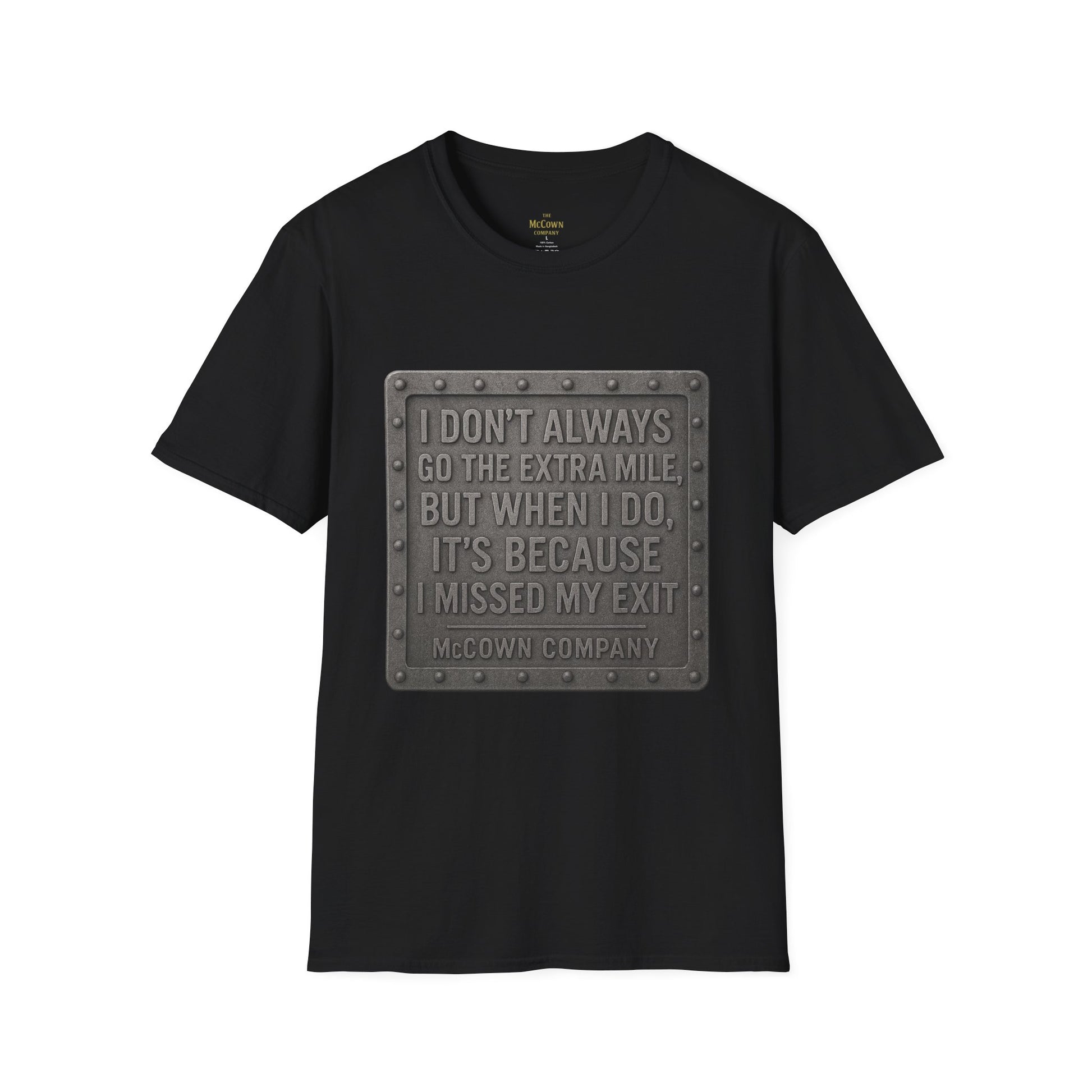 I Don't Always (Front Print)
