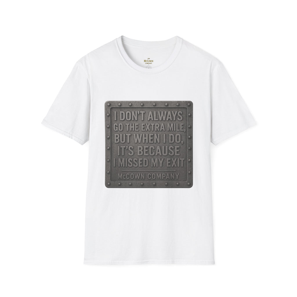 I Don't Always (Front Print)