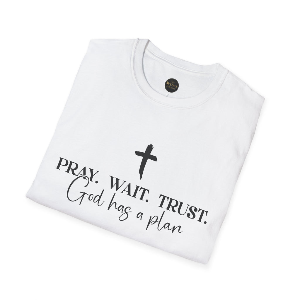Pray Wait Trust